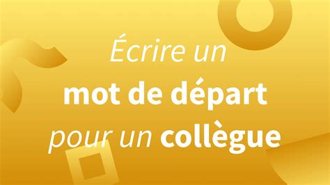 mail aurevoir|Mot de départ collègue – exemples